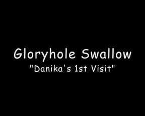 Gloryholeswallow Danika's 1st visit