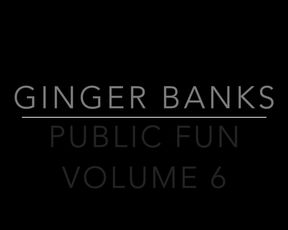 Ginger Banks in Public Fun Volume 6 HD