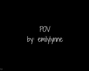 Emilylynne - POOV in private premium video