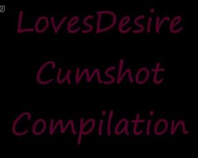 Lovesdesire Cumshot Compilation - 18cams.org