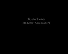 Tired of Facials